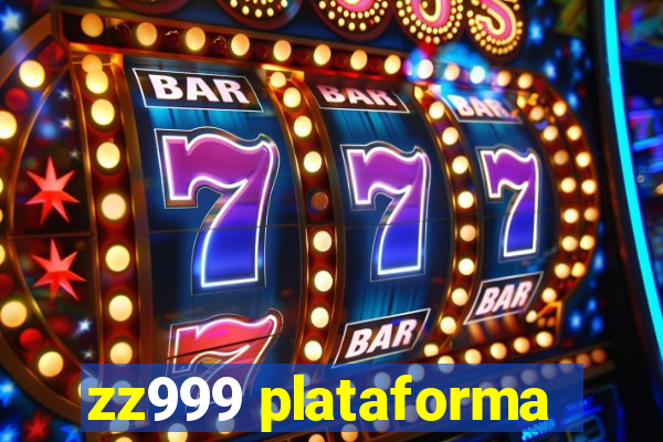 zz999 plataforma