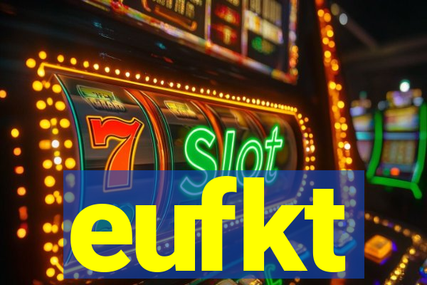 eufkt