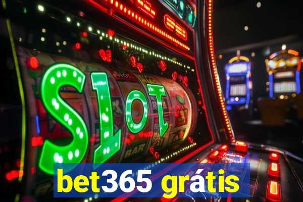 bet365 grátis