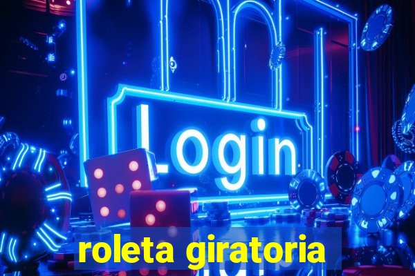 roleta giratoria