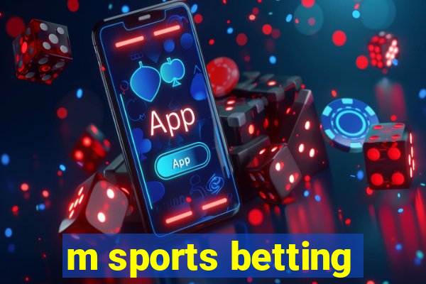 m sports betting