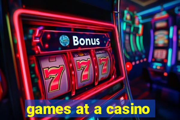 games at a casino