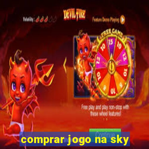 comprar jogo na sky