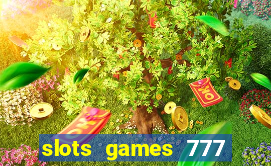 slots games 777 free 0vi35