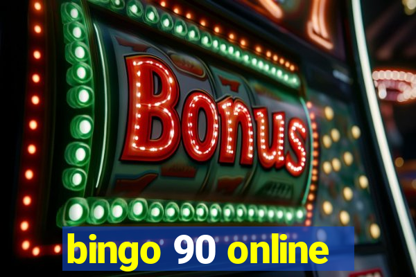 bingo 90 online