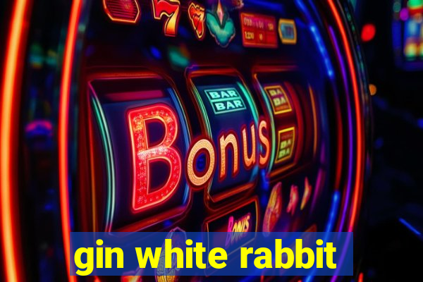 gin white rabbit