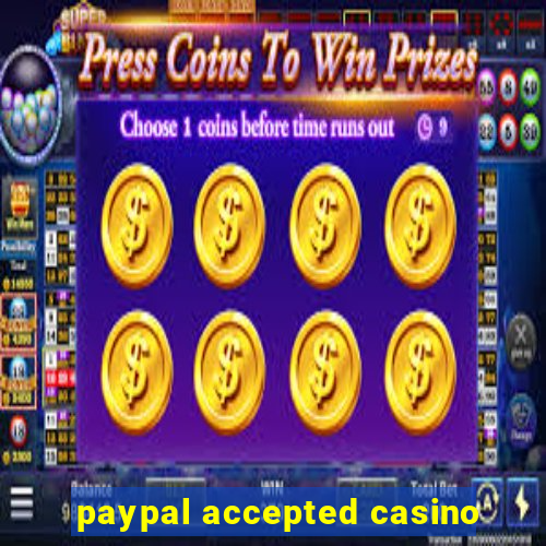 paypal accepted casino