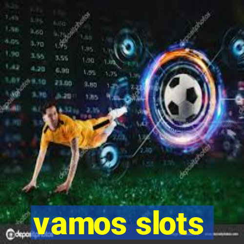 vamos slots