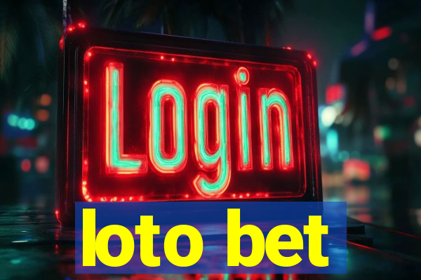 loto bet