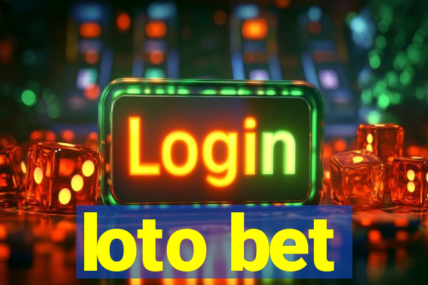 loto bet