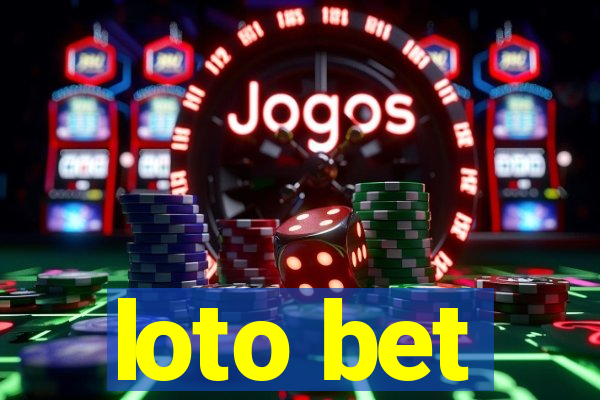 loto bet