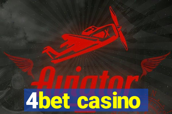 4bet casino