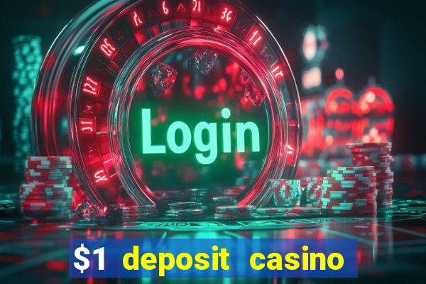 $1 deposit casino nz october 2021