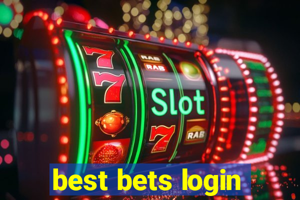 best bets login