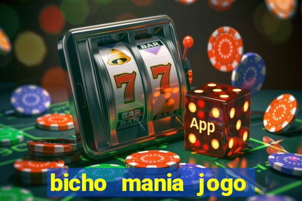 bicho mania jogo do bicho