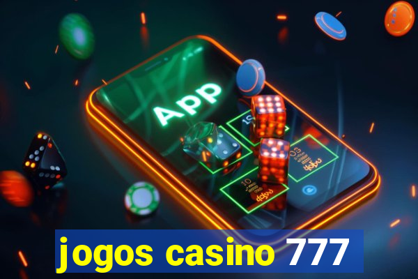 jogos casino 777