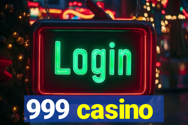 999 casino