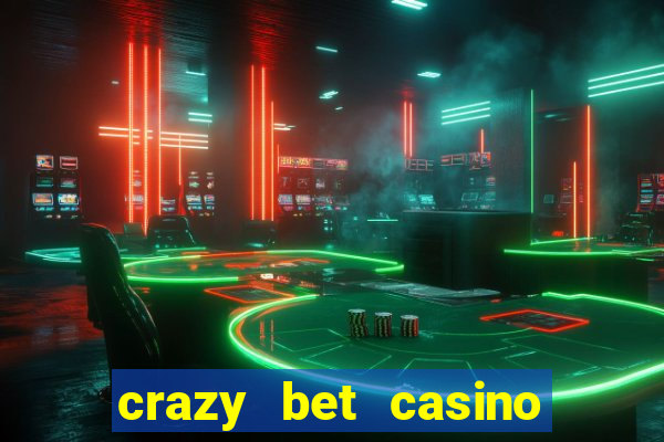 crazy bet casino no deposit bonus