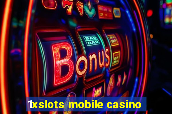 1xslots mobile casino