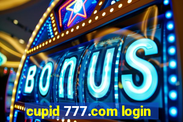 cupid 777.com login