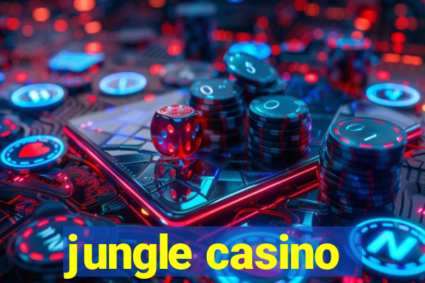 jungle casino