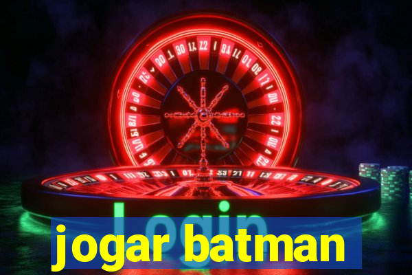 jogar batman