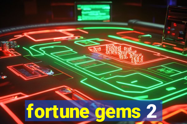 fortune gems 2