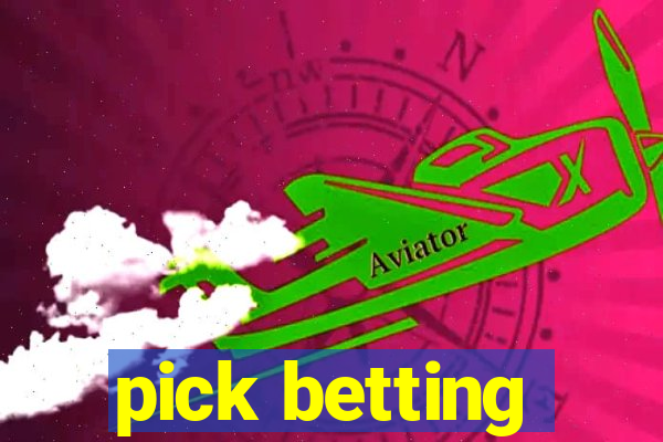 pick betting