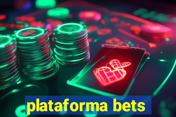 plataforma bets