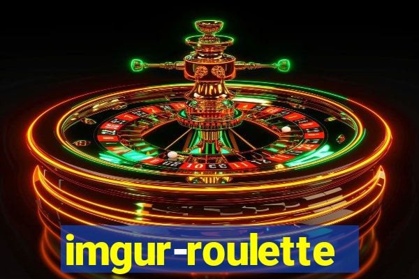 imgur-roulette