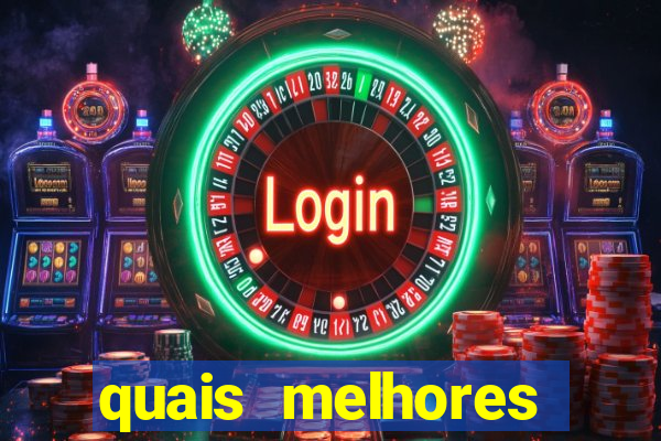 quais melhores jogos de aposta