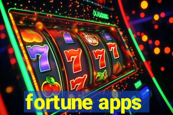 fortune apps