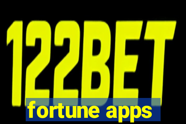 fortune apps