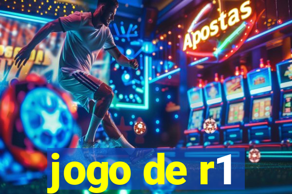 jogo de r1