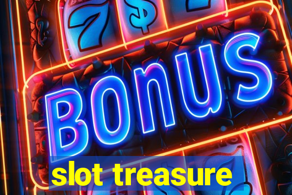 slot treasure