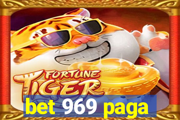 bet 969 paga