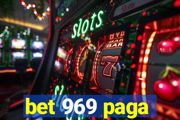 bet 969 paga