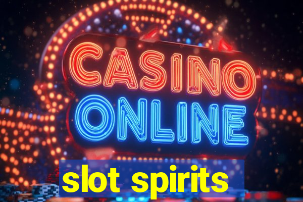 slot spirits