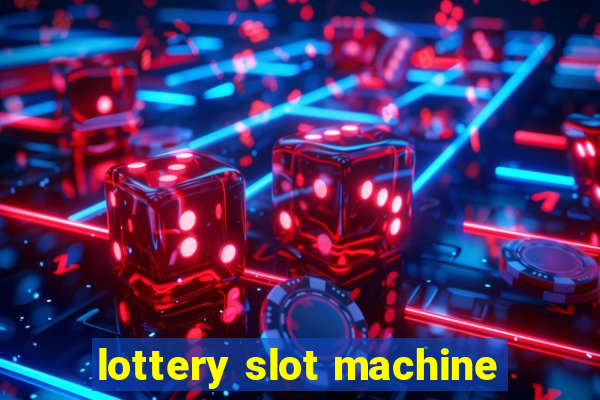 lottery slot machine