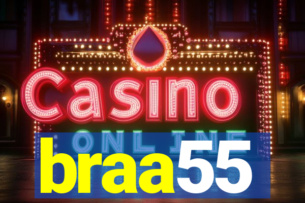 braa55