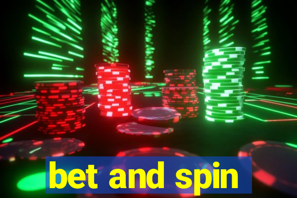 bet and spin