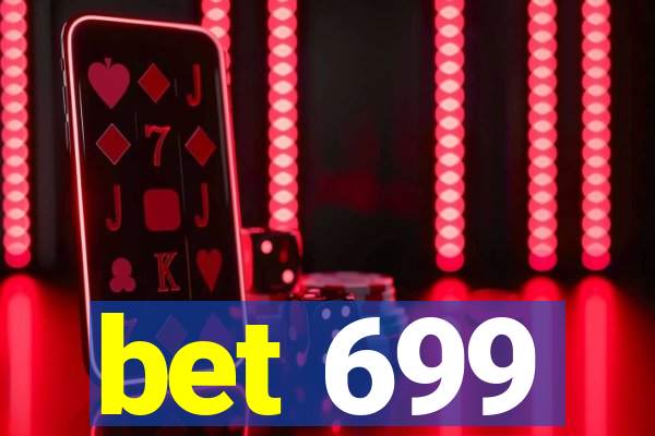 bet 699