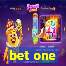 bet one