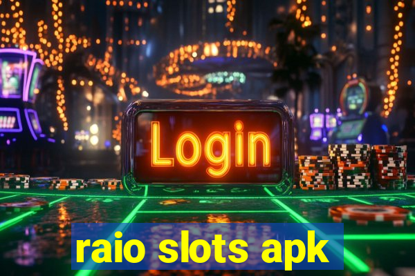 raio slots apk