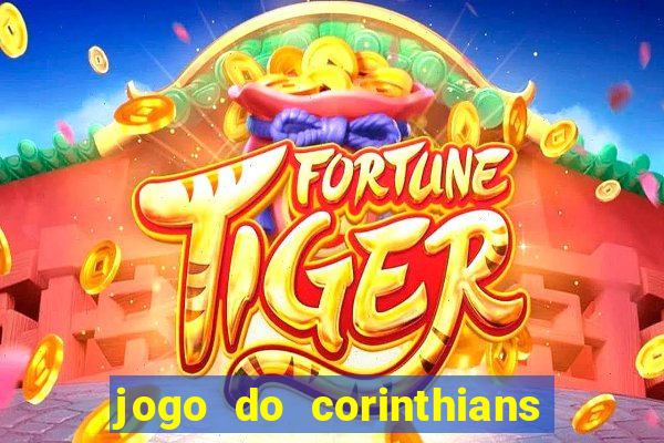 jogo do corinthians tempo real