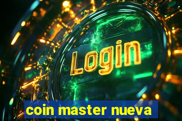 coin master nueva