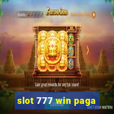 slot 777 win paga