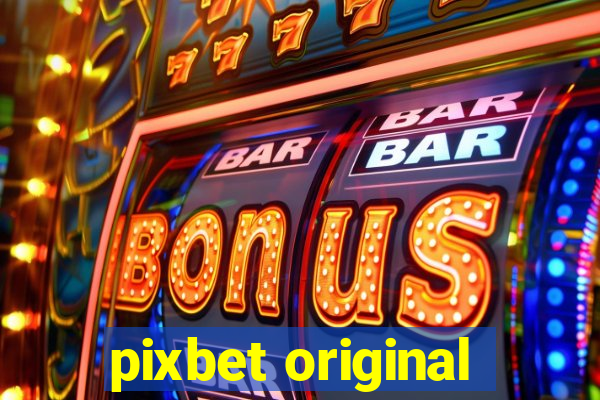 pixbet original