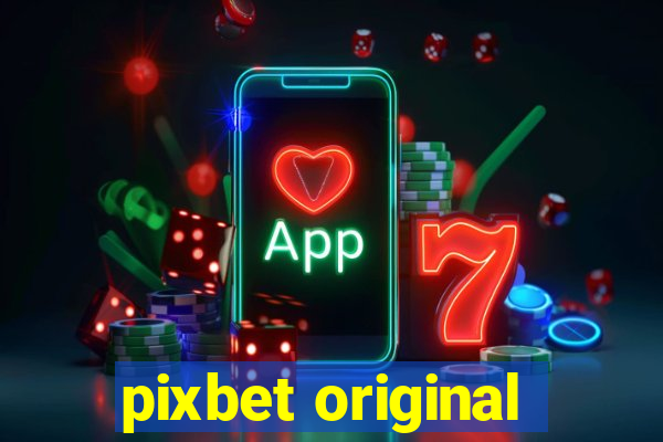 pixbet original