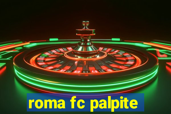 roma fc palpite